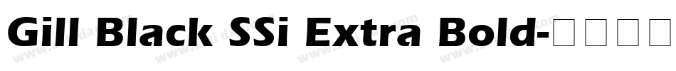 Gill Black SSi Extra Bold字体转换